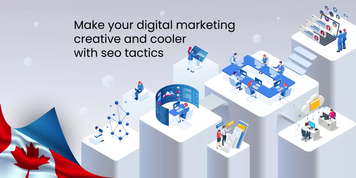 Make your digital marketing creative and cooler with SEO tactics