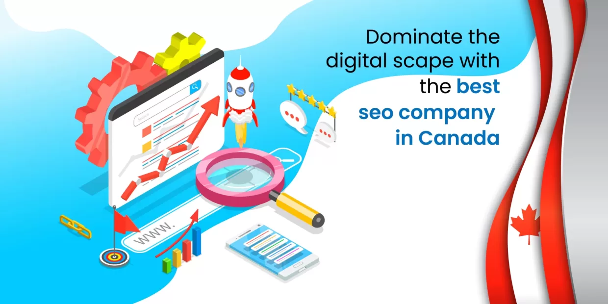 Dominate the digitalscape with the best seo company in Canada